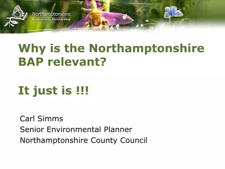 why is the northamptonshire bap relevant