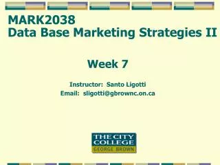 MARK2038 Data Base Marketing Strategies II