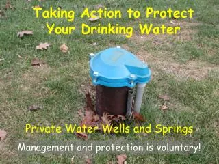 Private Water Wells and Springs