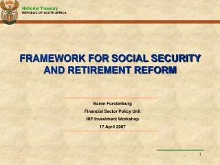 FRAMEWORK FOR SOCIAL SECURITY AND RETIREMENT REFORM