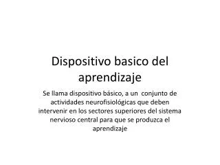 dispositivo basico del aprendizaje