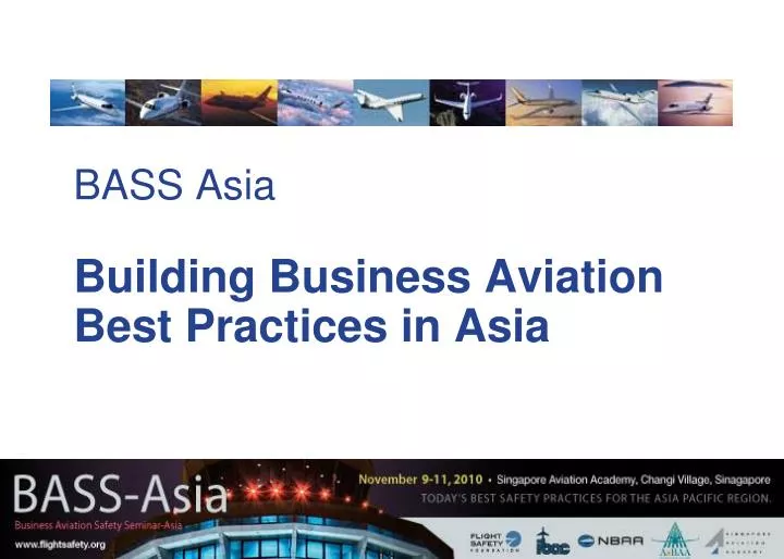 bass asia building business aviation best practices in asia
