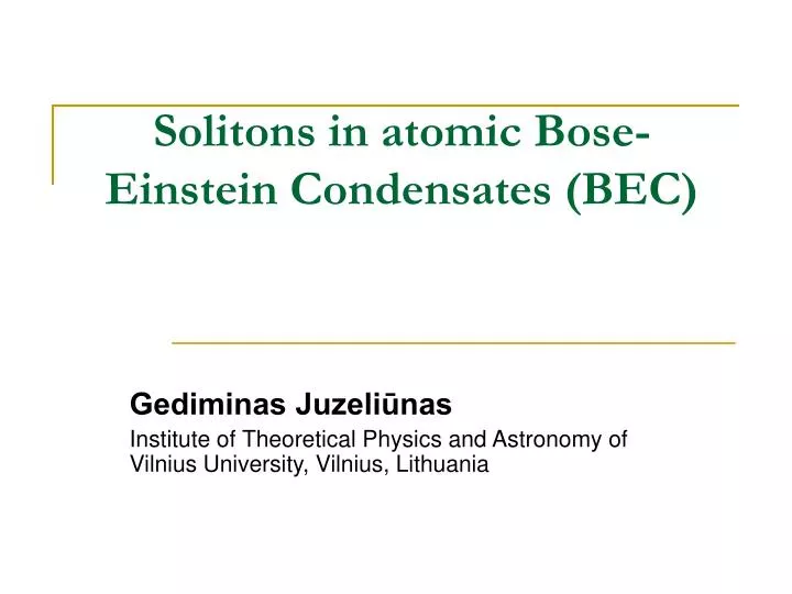 solitons in atomic bose einstein condensates bec