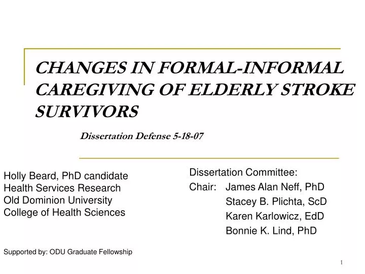 changes in formal informal caregiving of elderly stroke survivors dissertation defense 5 18 07