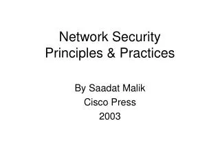 Network Security Principles &amp; Practices
