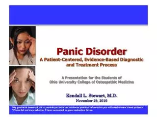Panic Disorder A Patient-Centered, Evidence-Based Diagnostic and Treatment Process A Presentation for the Students of