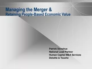 Managing the Merger &amp; Retaining People-Based Economic Value