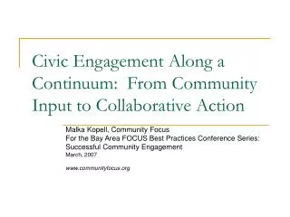 Civic Engagement Along a Continuum: From Community Input to Collaborative Action