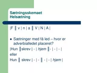 s tningsskemaet hels tning