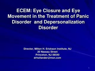 ECEM: Eye Closure and Eye Movement in the Treatment of Panic Disorder and Depersonalization Disorder