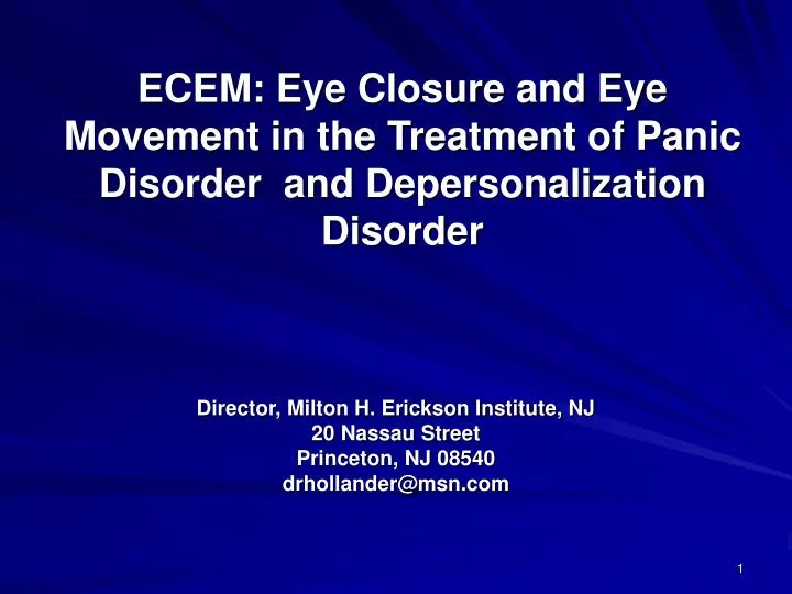 ecem eye closure and eye movement in the treatment of panic disorder and depersonalization disorder