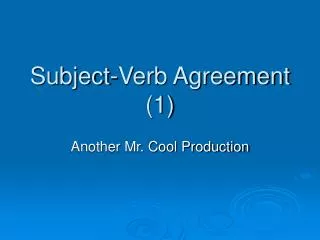 Subject-Verb Agreement (1)