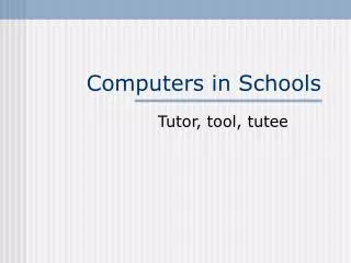 Computers in Schools