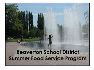 Beaverton School District Summer Food Service Program