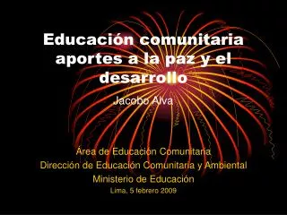 Educación comunitaria aportes a la paz y el desarrollo Jacobo Alva