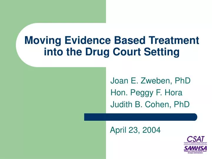 moving evidence based treatment into the drug court setting