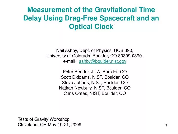 measurement of the gravitational time delay using drag free spacecraft and an optical clock