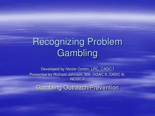 Recognizing Problem Gambling