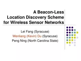 A Beacon-Less Location Discovery Scheme for Wireless Sensor Networks