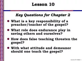 Key Questions for Chapter 2 What is a key responsibility of a preacher/teacher of the gospel? What role does endurance p
