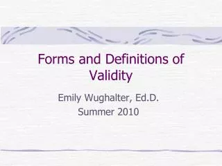 Forms and Definitions of Validity