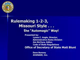 Rulemaking 1-2-3, 	Missouri Style . . .