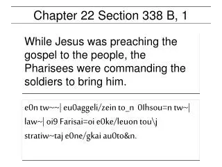 Chapter 22 Section 338 B, 1