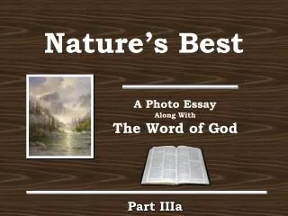 Natures Best and the Word of God Part III