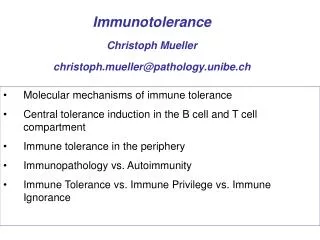 Molecular mechanisms of immune tolerance Central tolerance induction in the B cell and T cell compartment Immune toleran