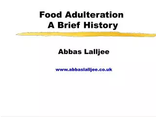 Food Adulteration A Brief History