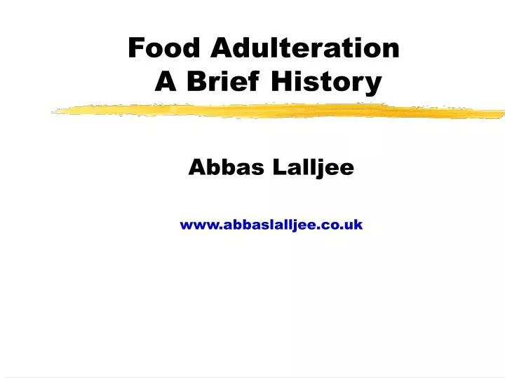 food adulteration a brief history