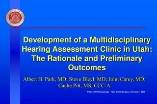 Development of a Multidisciplinary Hearing Assessment Clinic in Utah: The Rationale and Preliminary Outcomes