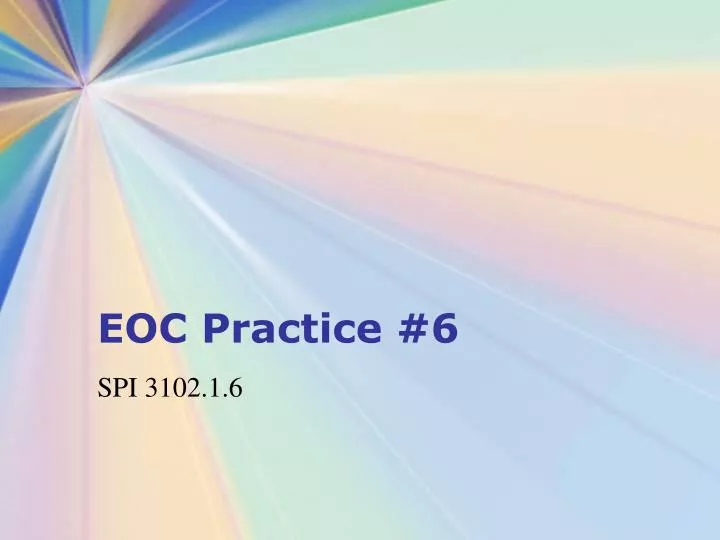 eoc practice 6