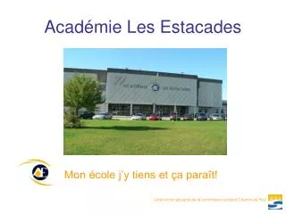 acad mie les estacades