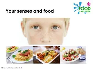 Your senses and food