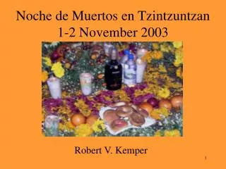 Noche de Muertos en Tzintzuntzan 1-2 November 2003