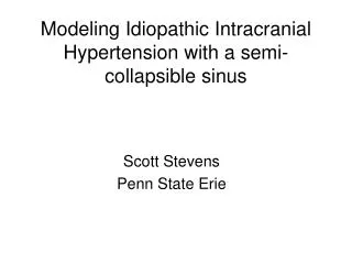 Modeling Idiopathic Intracranial Hypertension with a semi-collapsible sinus