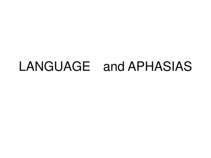 language and aphasias