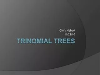 Trinomial Trees