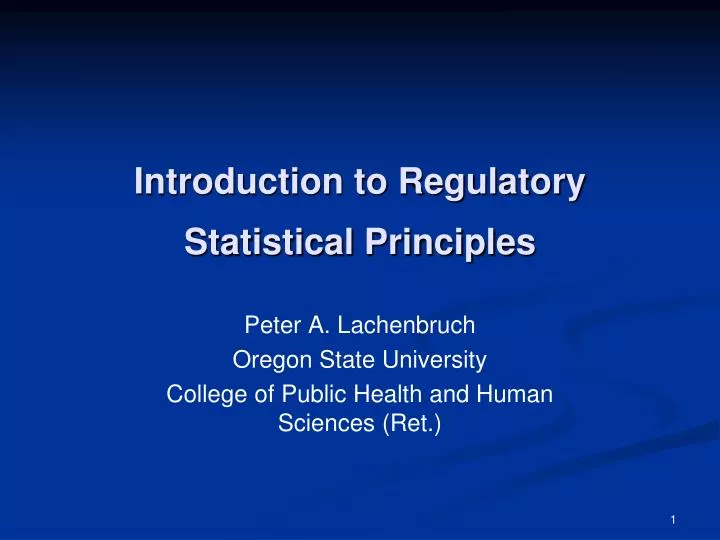 introduction to regulatory statistical principles