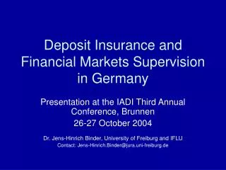 Deposit Insurance and Financial Markets Supervision in Germany