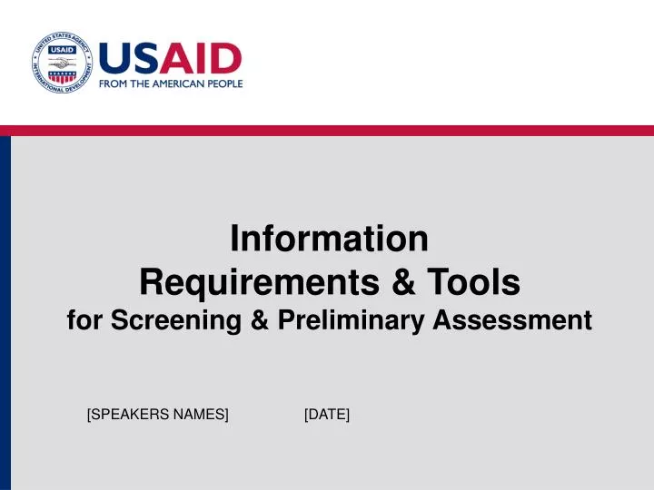 information requirements tools for screening preliminary assessment