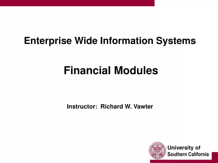 enterprise wide information systems financial modules instructor richard w vawter