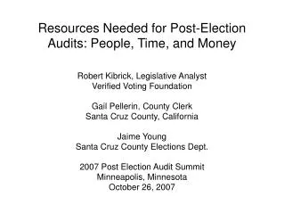 Resources Needed for Post-Election Audits: People, Time, and Money