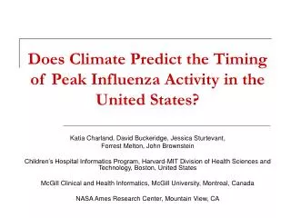 Does Climate Predict the Timing of Peak Influenza Activity in the United States?