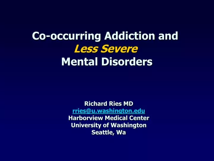 co occurring addiction and less severe mental disorders