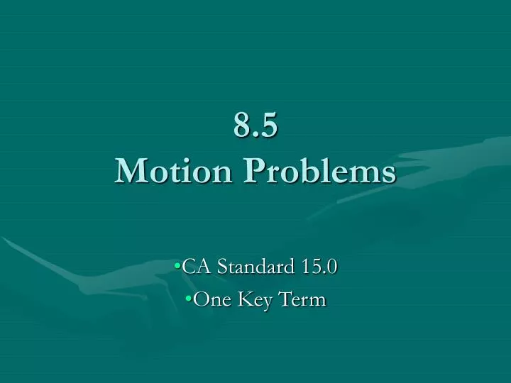 8 5 motion problems