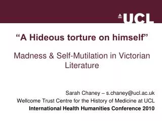 “A Hideous torture on himself” Madness &amp; Self-Mutilation in Victorian Literature