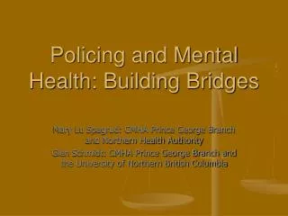 Policing and Mental Health: Building Bridges