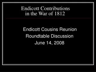 Endicott Contributions in the War of 1812
